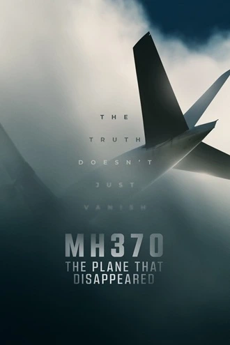 Download MH370 The Plane That Disappeared | 2023 | Season 1 | {Hindi- English}| Netflix Original Web Series | 480p 720p 1080p