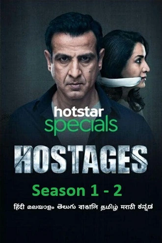 Hostages  - Disney+ Hotstar | 2019-21 | Season 1-2 | Hindi WEB Series | 480p 720p 1080p